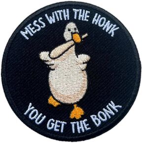 Mess with The Honk You Get The Bonk Embroidery Patches for Clothes Backpacks Hats Jeans Bags, Goose Duck Size 3" Iron On Patch or Sew On Patches, Applique Embroidery Gift for Girls Boy