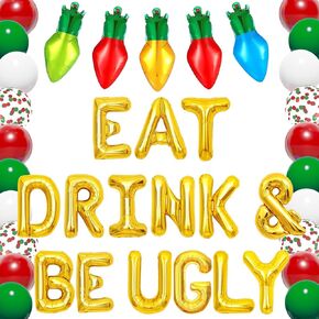 Ugly Sweater Party Supplies, Eat Drink & Be Ugly Balloons, Ugly Christmas Sweater Party Decorations for Friendsmas Christmas Ugly Sweater Party Decorations