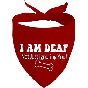 JXGZSO 1 Piece I Am Deaf Not Just Ignoring You Dog Bandana Handkerchief Scarf Tie On Special Needs Dog (Deaf Not Ignore You D)
