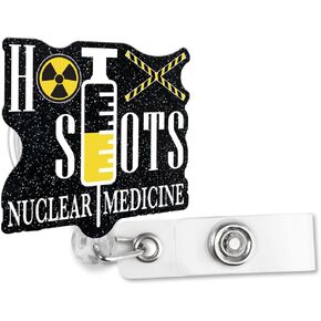 Hot Shots Nuclear Medicine Retractable Glitter Badge Reel with Alligator Clip, Funny Nuclear Medicine Gift for Nuclear Medicine Doctor, MD Specialist, Nuclear Meds Graduation Gift