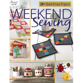 Annie's Weekend Sewing Book, None