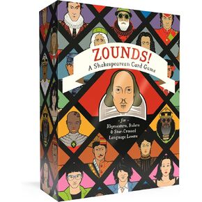 Clarkson Potter Zounds!: A Shakespearean Card Game for Rhymesters, Rulers, and Star-Crossed Language Lovers