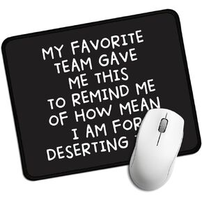 My Favorite Team Rectangular Mouse Pad, Funny Sarcastic Mouse Pad Gift for Colleague Employee, Gaming Mouse Mat, Office Desk Accessories Decor, Farewell Thank You Gift for Team Coworker