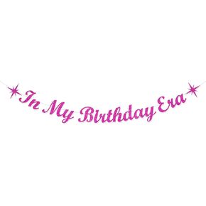 Pre-Strung In My Birthday Era Banner, Era Music Themed Party Decorations for Girls, Iridescent