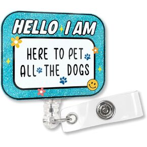 XQLZY I Am Here to Pet All The Dogs Blue Glitter Funny Badge Reel Retractable Strap Shark Clip, Cute Name Brand Badge Clip Gift for Vet Nurse Doctor Zoology Graduate Dog Groomer Dog Lover