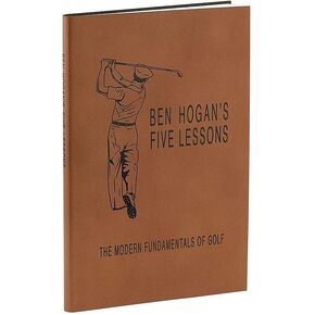 Graphic Image Ben Hogan's Five Lessons - The Modern Fundamentals of Golf, Special Edition in Rich Bonded Leather (5.2" x 8" - 128 Pages - Bound by Hand in the USA)