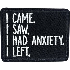 I Came I Saw I Had Anxiety I Left Patch-3 Inches Iron On/Sew On Embroidered Applique Patch, Embroidery Fabric Patches for Clothes Backpacks Hats, Embroidered Patch, Funny Saying Quote DIY Accessories