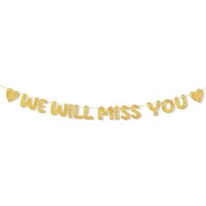 We Will Miss You Banner, Pre-Strung No DIY Glitter Bunting Banner Going Away Party Decorations for Office Work Farewell Goodbye Retirement Graduation Party Decorations Supplies (Gold)