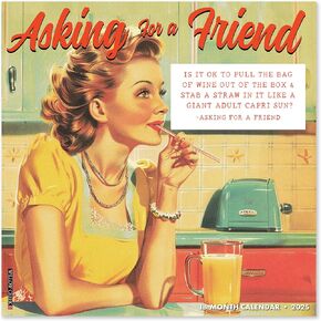 Asking for a Friend 2025 12" x 12" Wall Calendar