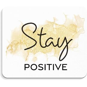 Gold Inspirational Mouse Pad - Stay Positive Mousepad, Motivational Office Mouse Pad, Inspirational Desk Mousepad, Inspirational Gifts, Gifts for Employees, Office Gifts, 9.5x8 Inches