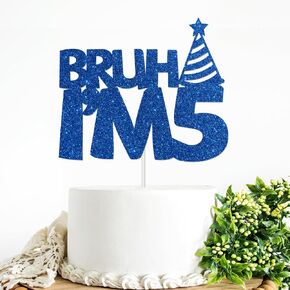 Bruh I'm 5 Cake Topper Blue Glitter 5th Birthday Party Cake Decor for Kids Boys Happy 5th Birthday Party Sign Funny Five Years Old Birthday Party Decoration Supplies
