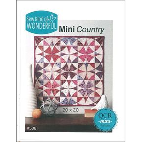 Sew Kind Of Wonderful QCR Mini Country Pattern