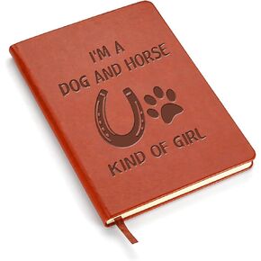 Lined Journal Notebook I'm a Dog and Horse Kind of Girl Paw Notebook Horse Lovers Notebooks Hardcover Vegan Leather Large 5.75" x 8.25" Hardcover Vegan Leather (DOG HORSE 2)