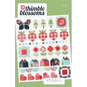 Stroll Quilt Pattern by Camille Roskelley of Thimble Blossoms #247