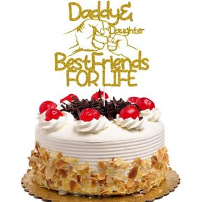 Happy Father's Day Cake Topper, Best Dad Ever Cake Decor, Daddy and Daughter Best Friends for Life, Daughters' Gifts for Dads Birthday/Fathers Day, Gold Glitter