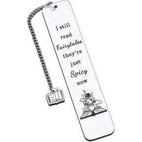 Bookish Christmas Birthday Gifts for Readers Book Lovers I Still Read Fairytales They're Just Spicier Now Book Mark for Best Friends Reader Funny Gifts Bookmarks for Women Men