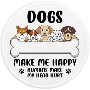 YAZMEEN Funny Dog Mousepad，Dogs Make Me Happy Office Gifts Mouse Pad，with Stitched Edge Non-Slip Rubber Base，Home Office Desk Accessories，Cute Small Round Mouse Mat for Laptop Gaming Supplies