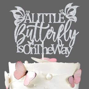 A Little Butterfly is on the Way Cake Topper, Butterfly Theme Welcome Baby Cake Decor, Baby Shower, Gender Reveal, Pregnancy Announcement Party Decorations Supplies, Silver Glitter