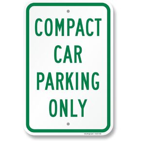 SmartSign "Compact Car Parking Only" Sign | 12" x 18" 3M Engineer Grade Reflective Aluminum