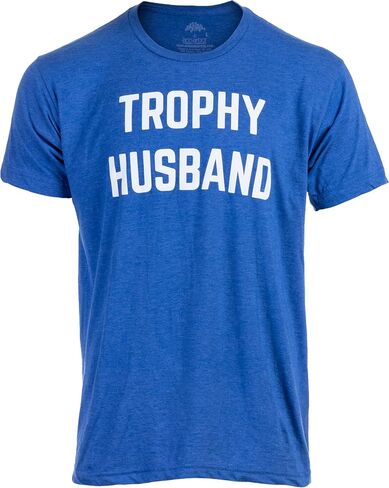 Trophy Husband | Funny Hubby Dad Joke Groom Humor Marriage Anniversary Men's Saying T-Shirt in Saudi Arabia