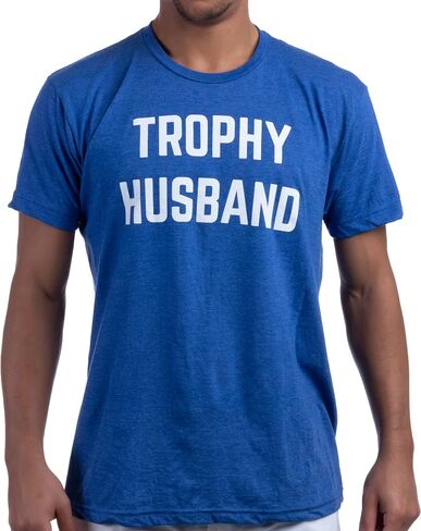 Trophy Husband | Funny Hubby Dad Joke Groom Humor Marriage Anniversary Men's Saying T-Shirt in Saudi Arabia