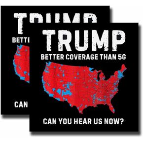 2 Pack Trump Better Coverage Than 5G Can You Hear us Now Car Magnet Auto Truck Fridge Magnetic Stickers Decal Bumper Magnet