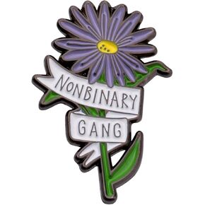 Non-Binary Gift Nonbinary Gang Pin Genderqueer Flower Enamel Pin Not All Gangs Are Gangs