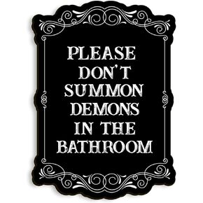 COLOR VALLEY ART - Please Do Not Summon Demons In The Bathroom, Funny Gothic Decor Bathroom Wall Art, Wooden Spooky Wall Hanging (B, 8x10 Inch)