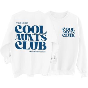 سويت شيرت نسائي من Cool Aunts Club، سويت شيرت العمة، تم ترقيته إلى سترة العمة، بأكمام طويلة، هدايا العمة المستقبلية
