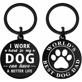 Dog Dad Mom Gifts - I Work Hard So My Dog Can Have A Better Life - I Love My Dog Keychain, Dog Lovers Gifts for Women Men