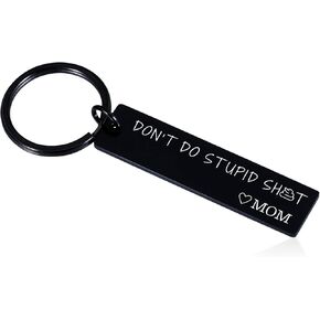 Dont Do Stupid Sh T Keychain Stocking Stuffers for Boys Girls Funny Keychain for Teen Christmas Basket Stuffers Gift for Son Daughter Birthday Gift Ideas for Students from Mom Gag Gifts for Teenage