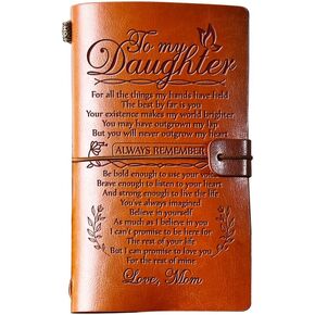 Daughter Gift from Mom, GIFTRRY To My Daughter Leather Journal, 140 Page Refillable Writing Journal, Christmas Birthday Gifts for Daughter from Mom, Mother Daughter Gifts for Adults Daughter