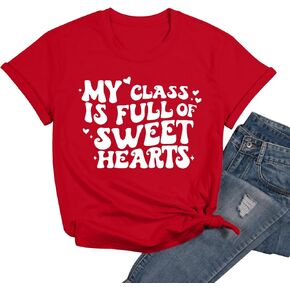 Teacher Shirt for Women Valentine Day Teacher Tshirt My Class is Full of Sweet Hearts Tee Short Sleeve Top
