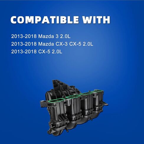 MITZONE Intake Manifold Compatible with Mazda 2013 2014 2015 2016 2017 2018 3 CX-3 CX-5 2.0L in Saudi Arabia