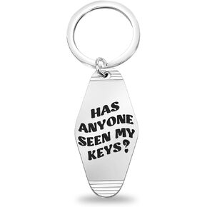 CENWA Has Anyone Seen My Keys Keychain Cute Car Keys Motel Keychain House Keys Gift for Friend