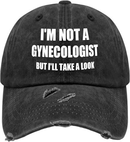 I'm Not A Gynecologist But I'll Take A Look Hat for Women Washed Distressed Baseball Caps Funny in Saudi Arabia