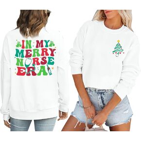 VILOVE Christmas Nurse Sweatshirt Women In My Merry Nurse Era Pullover Nurse Life Shirt Christmas Crewneck Long Sleeve Tops