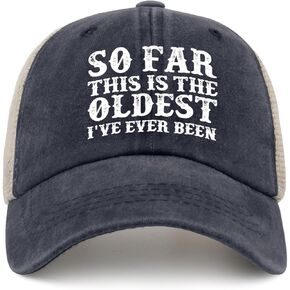 So Far This is The Oldest I've Ever Been Trucker Hat Men Vintage Mesh Hat for Summer