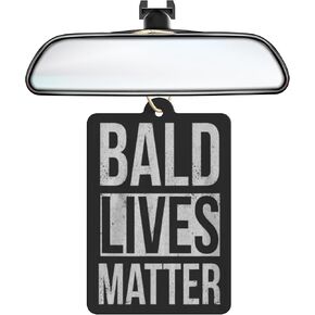 Bald Lives Matter Air Freshener |Fantastic Car Present For Women Men Him Her Dad - Novelty Gift - Fun Gag Joke Birthday Accessories Funny Prank Christmas Stocking Filler…
