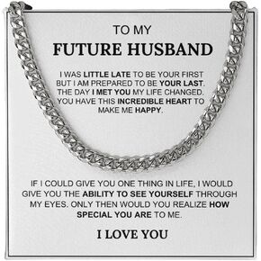 To My Future Husband Gift - Fiance Gift For Him Necklace - Cuban Link Chain Men To My Fiance Future To My Man Necklaces Gift - Best Gifts For Fiance - Jewelry Gift for Him from Future