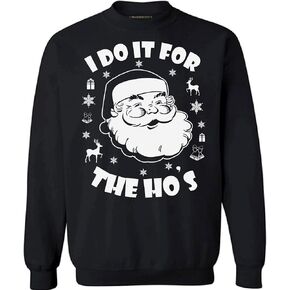 Awkward Styles I Do It for The Hos Ugly Christmas Sweater - Holiday Season Sweatshirt For Fun Lovers