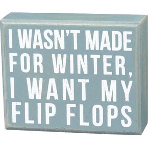Primitives by Kathy 23727 Box Sign, 4" x 5", Not Made for Winter