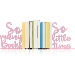 So Many Books, So Little Time Metal Bookends, Kids Bookends for Bookshelf, Reading Corner Decor, Daycare, Girls Bookshelf Classroom Bedroom Home Nursery Decor, Birthday Gift for Girls (Pink)
