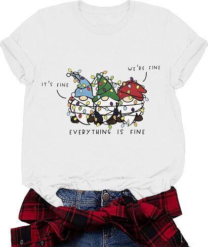 It's Fine We're Fine Everything is Fine Christmas Shirt for Women Christmas Gnome T-Shirt Funny Holiday Tee Tops in Saudi Arabia