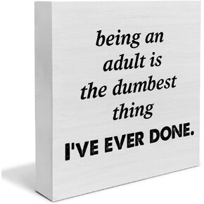 Country Sarcastic Adult Humor Quote Wood Box Sign Decor Desk Sign Farmhouse Wooden Box Block Sign Home Office Shelf Wall Decoration
