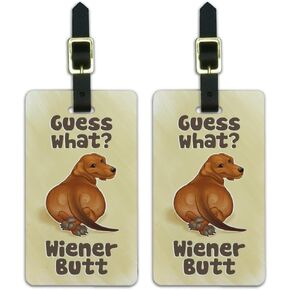 Guess What Wiener Dog Butt Dachshund Luggage ID Tags Cards Set of 2