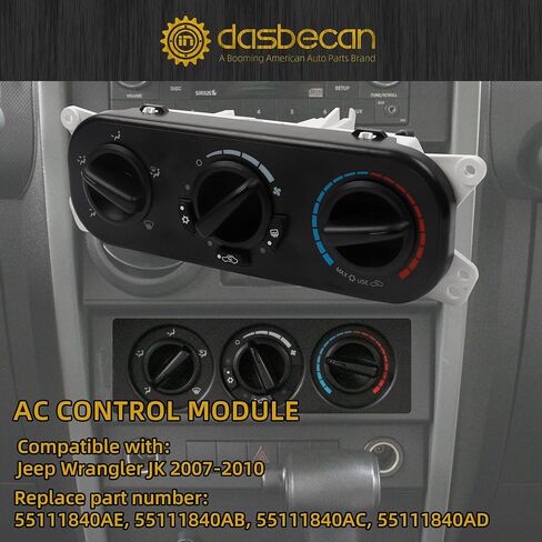 وحدة لوحة تبديل سخان تكييف الهواء من Dasbecan 55111840AE متوافقة مع 2007 2008 2009 2010 Jeep Wrangler JK، لوحة تبديل وحدة التحكم في المناخ لتكييف الهواء تحل محل 55111840AB، 55111840AD in Saudi Arabia
