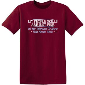 My People Skills are Fine Humor Graphic Sarcasm Funny T Shirt