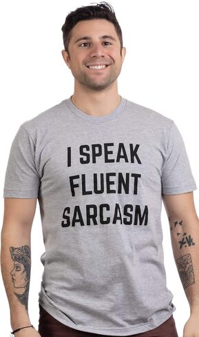 I Speak Fluent Sarcasm | Funny Sarcastic Humor Joke Comment Saying Men T-Shirt in Saudi Arabia