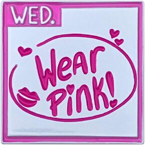 'On Wednesdays We Wear Pink' Enamel Pin